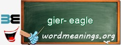 WordMeaning blackboard for gier-eagle